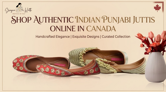 Shop Authentic Indian Punjabi Juttis Online in Canada – Boutique Collection